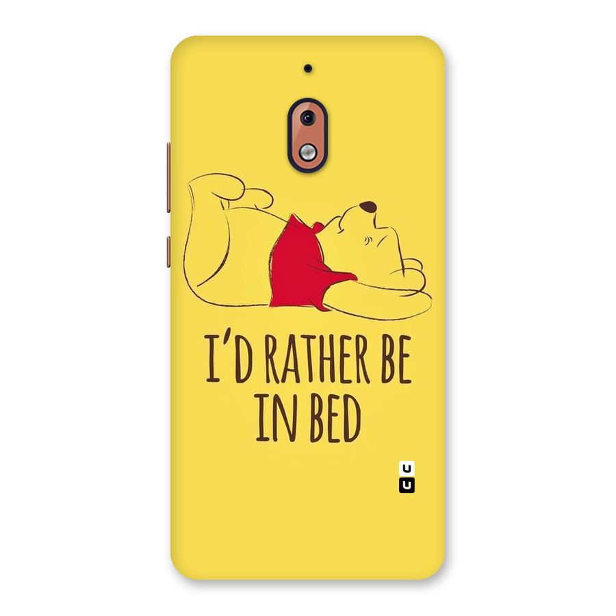 Rather Be In Bed Back Case for Nokia 2.1