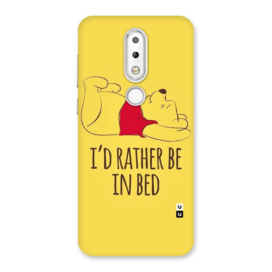 Rather Be In Bed Back Case for Nokia 6.1 Plus