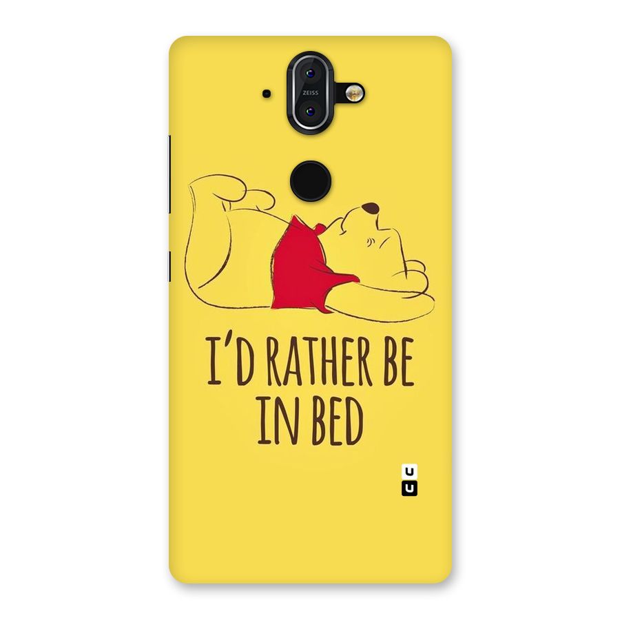 Rather Be In Bed Back Case for Nokia 8 Sirocco