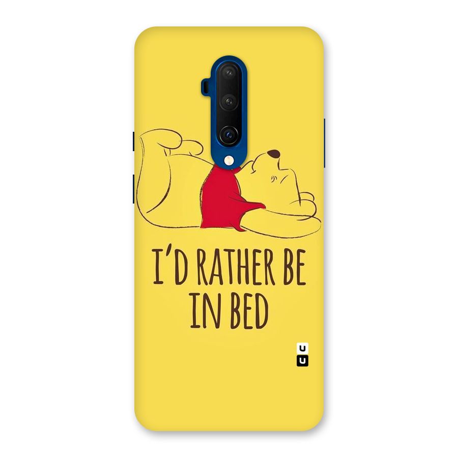 Rather Be In Bed Back Case for OnePlus 7T Pro