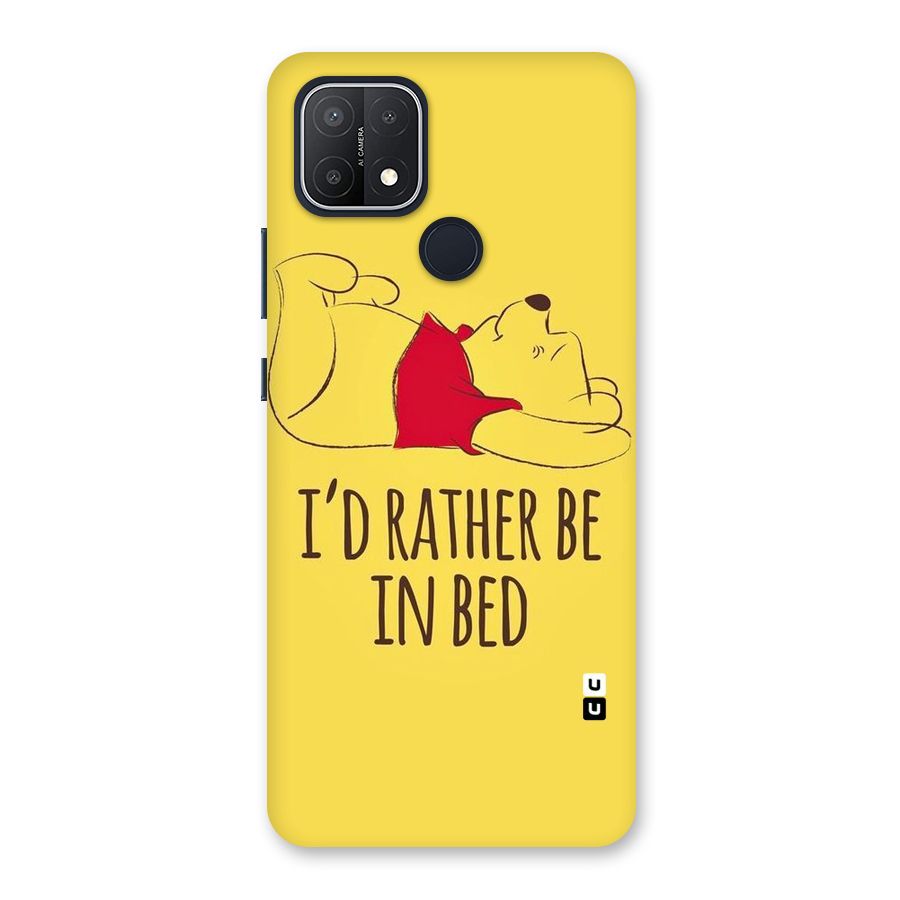 Rather Be In Bed Back Case for Oppo A15