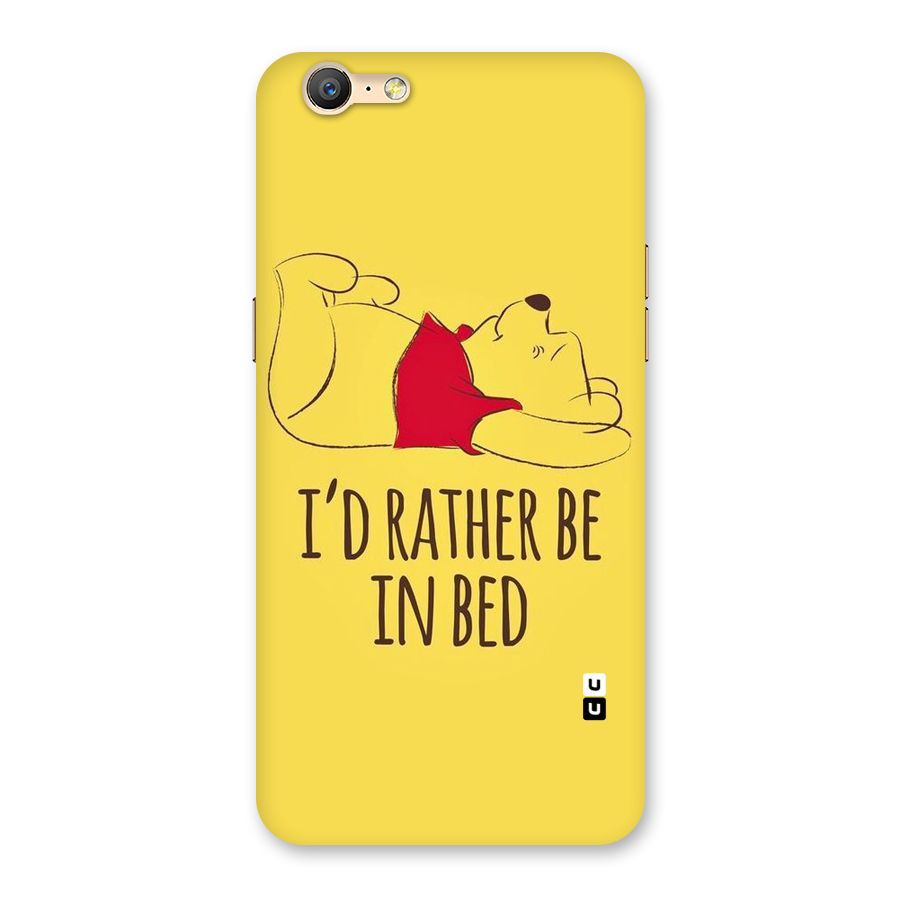 Rather Be In Bed Back Case for Oppo A39
