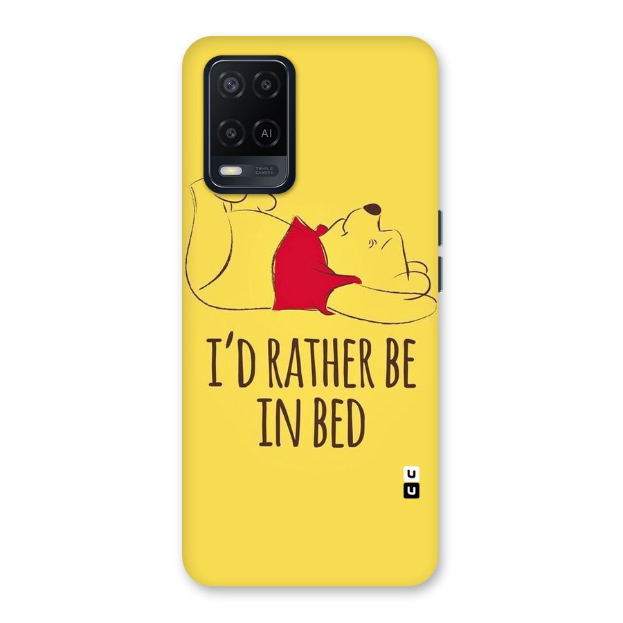 Rather Be In Bed Back Case for Oppo A54