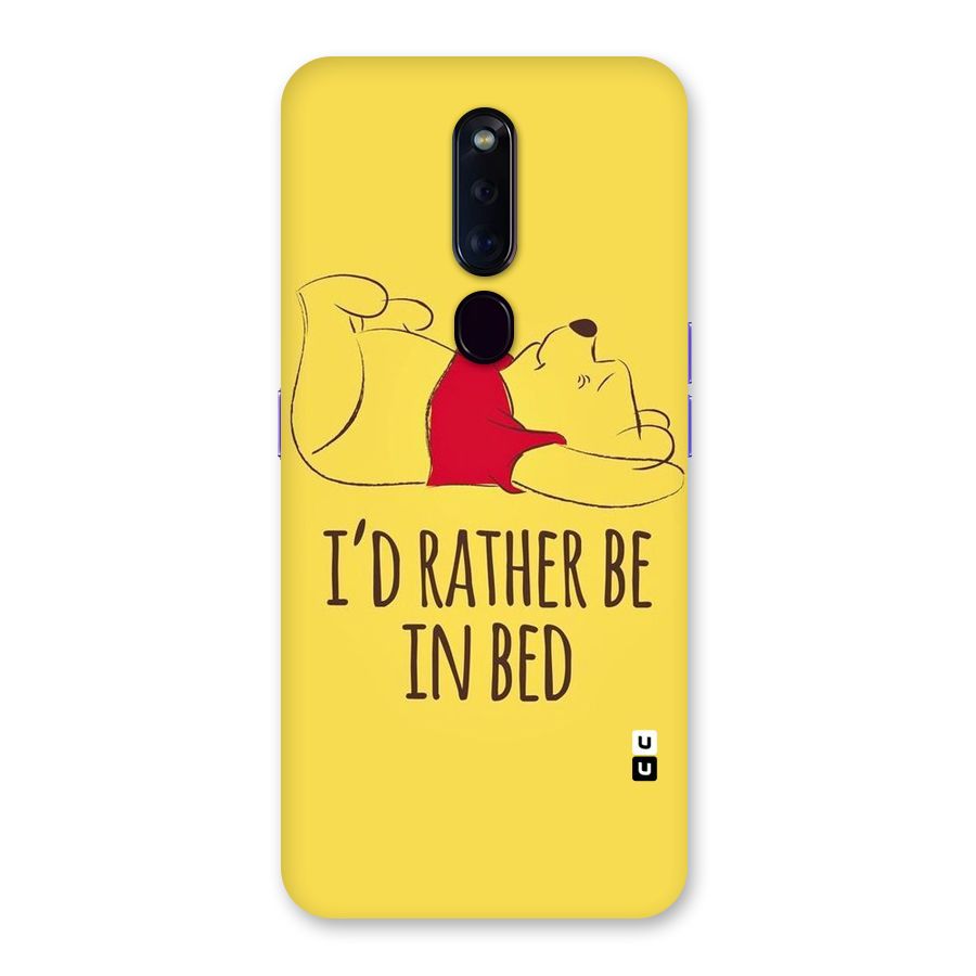 Rather Be In Bed Back Case for Oppo F11 Pro
