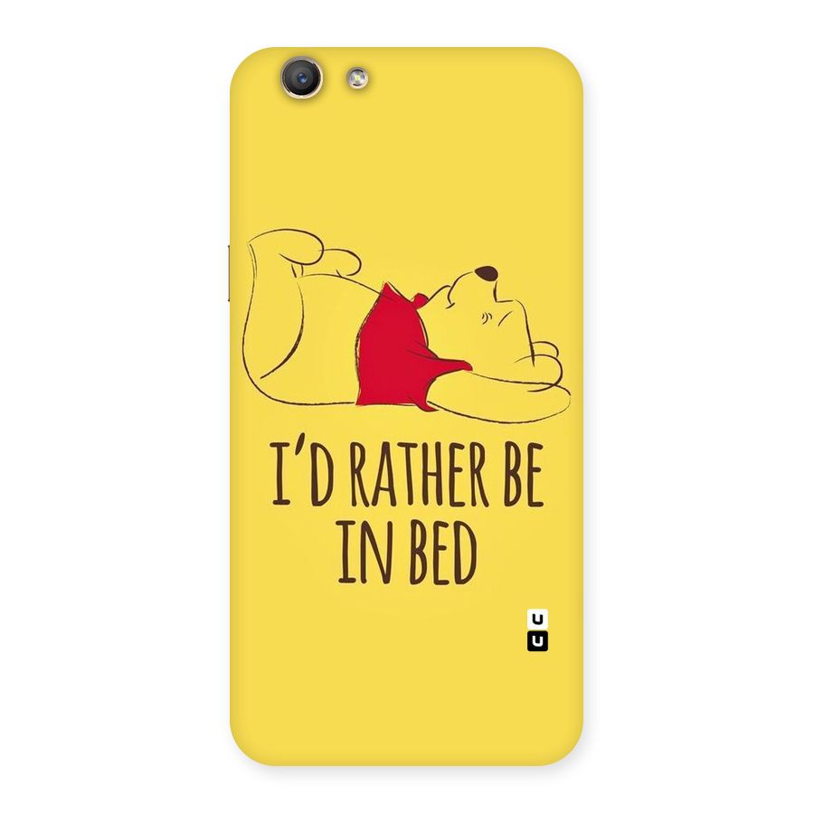 Rather Be In Bed Back Case for Oppo F1s