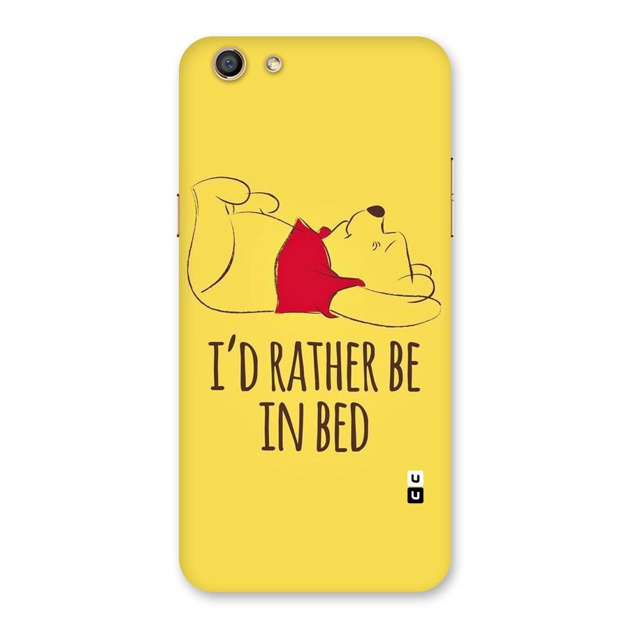 Rather Be In Bed Back Case for Oppo F3