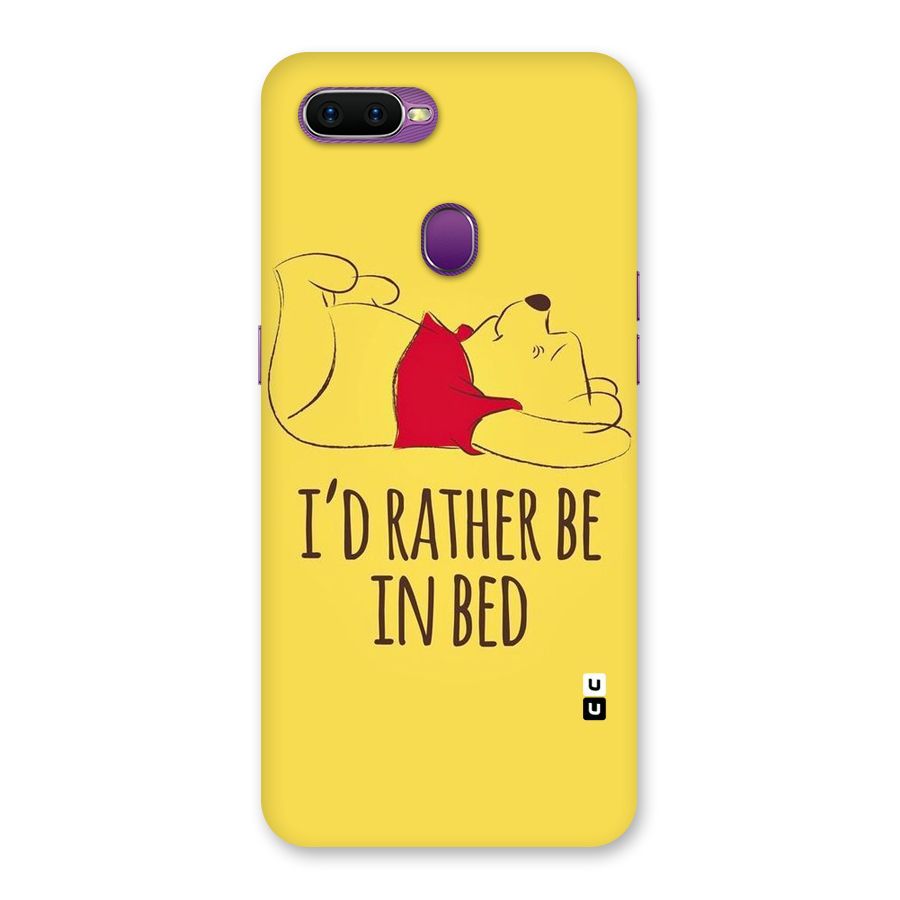 Rather Be In Bed Back Case for Oppo F9