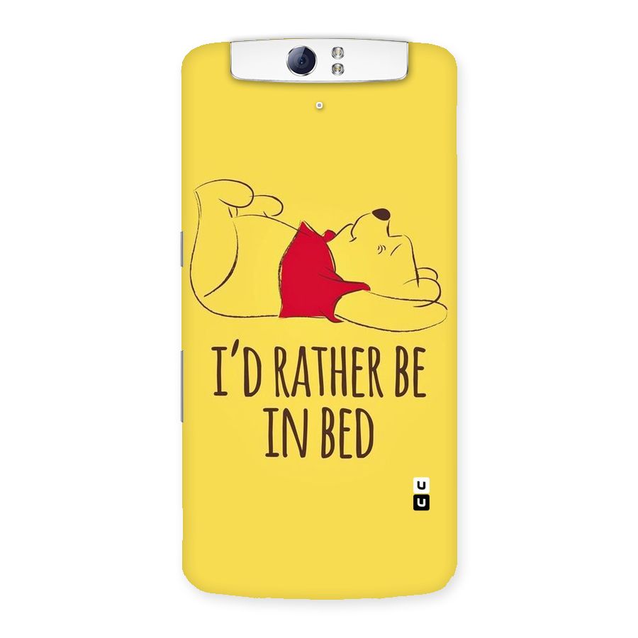 Rather Be In Bed Back Case for Oppo N1