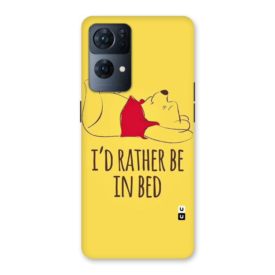 Rather Be In Bed Back Case for Oppo Reno7 Pro 5G