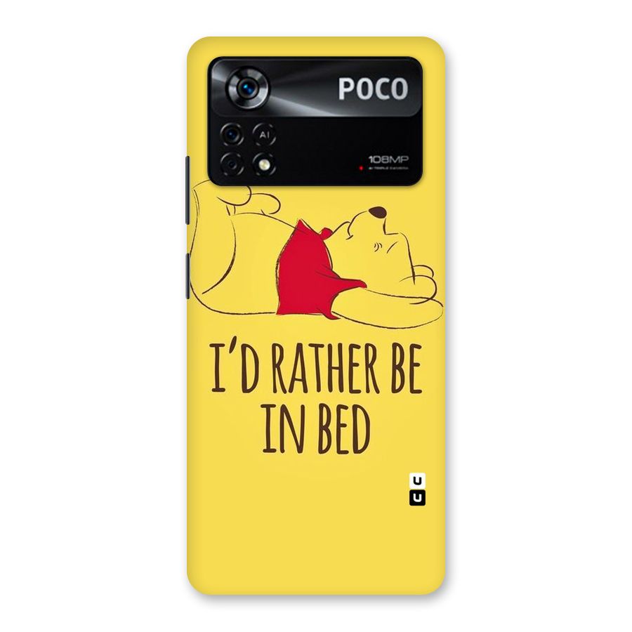 Rather Be In Bed Back Case for Poco X4 Pro 5G
