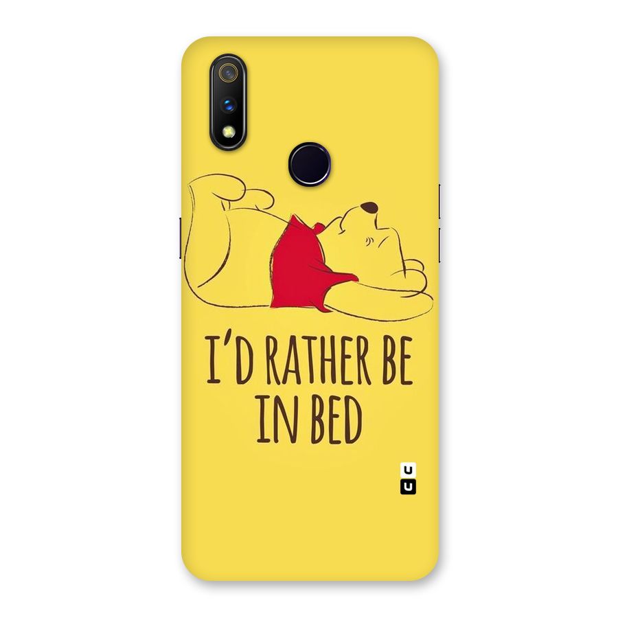 Rather Be In Bed Back Case for Realme 3 Pro