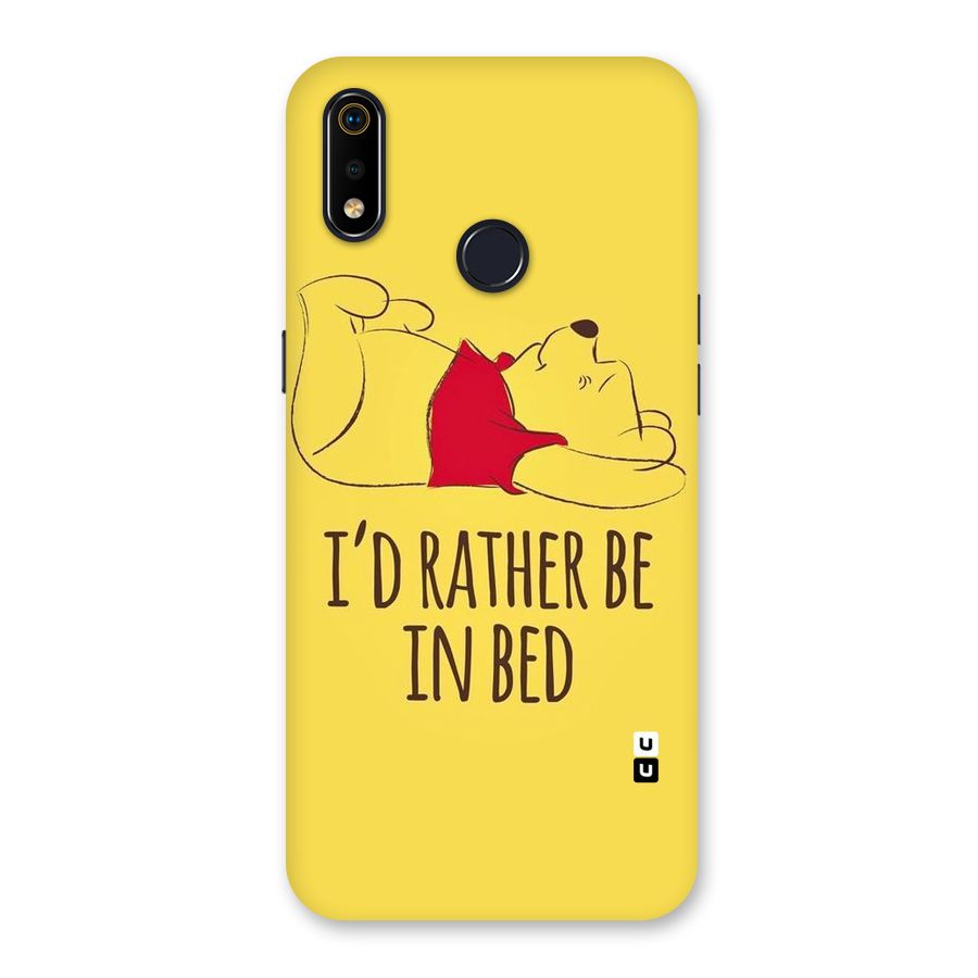 Rather Be In Bed Back Case for Realme 3i