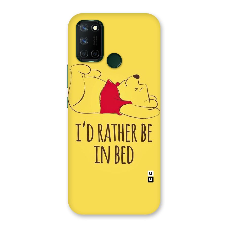 Rather Be In Bed Back Case for Realme 7i