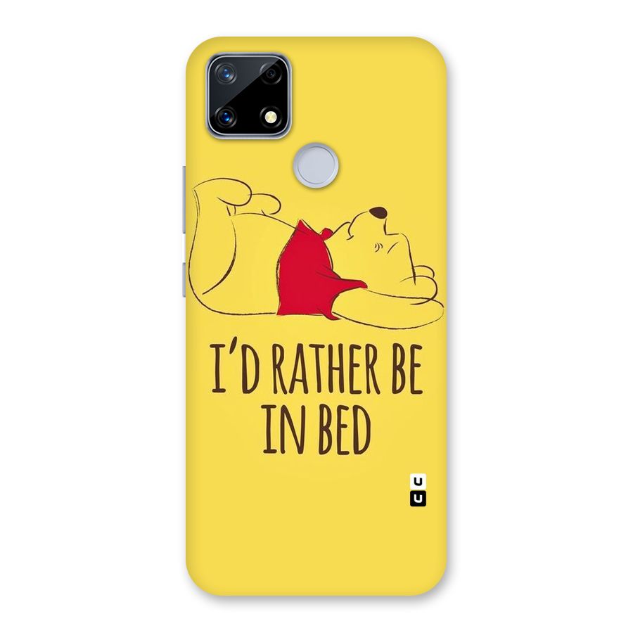 Rather Be In Bed Back Case for Realme Narzo 20