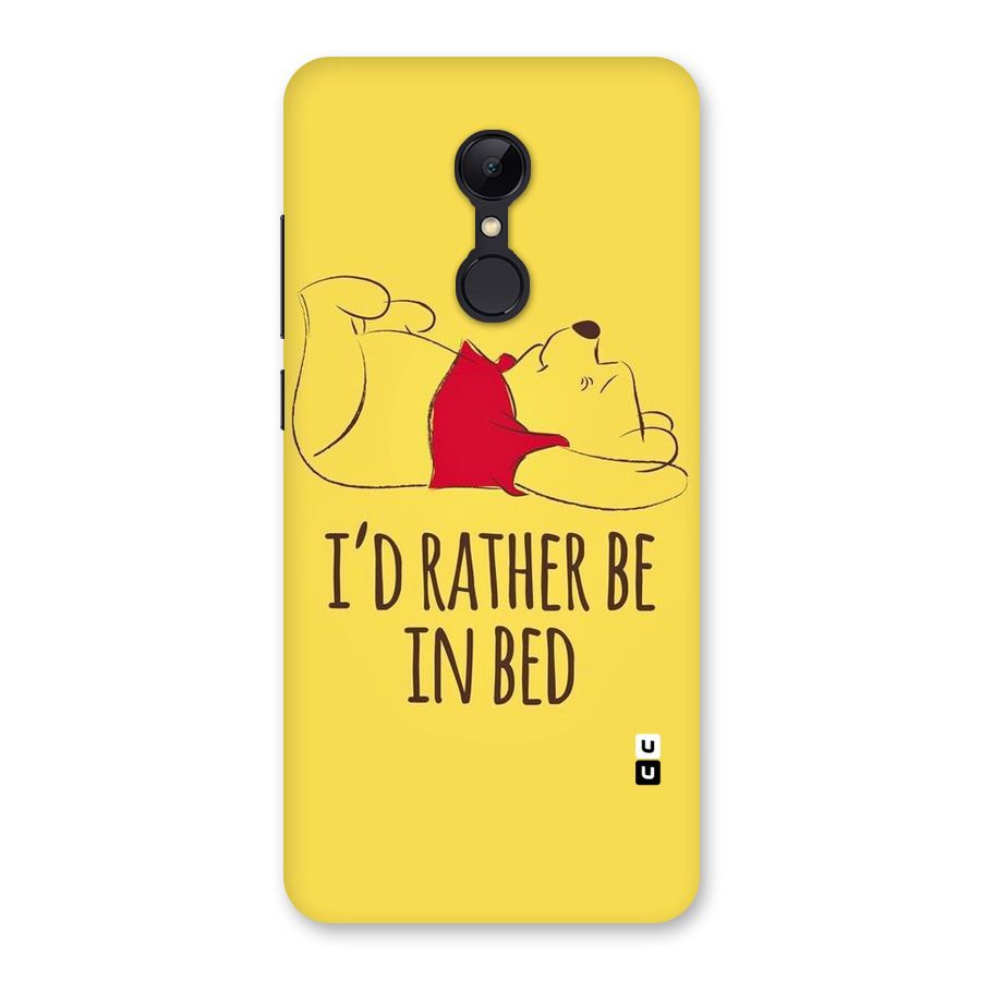 Rather Be In Bed Back Case for Redmi 5