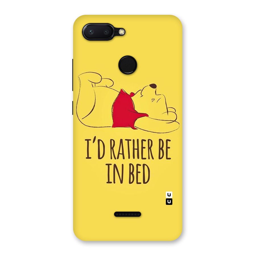 Rather Be In Bed Back Case for Redmi 6