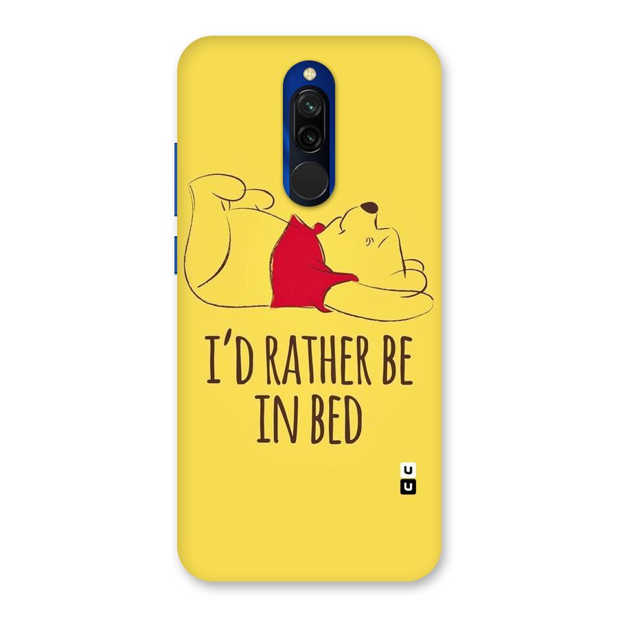 Rather Be In Bed Back Case for Redmi 8