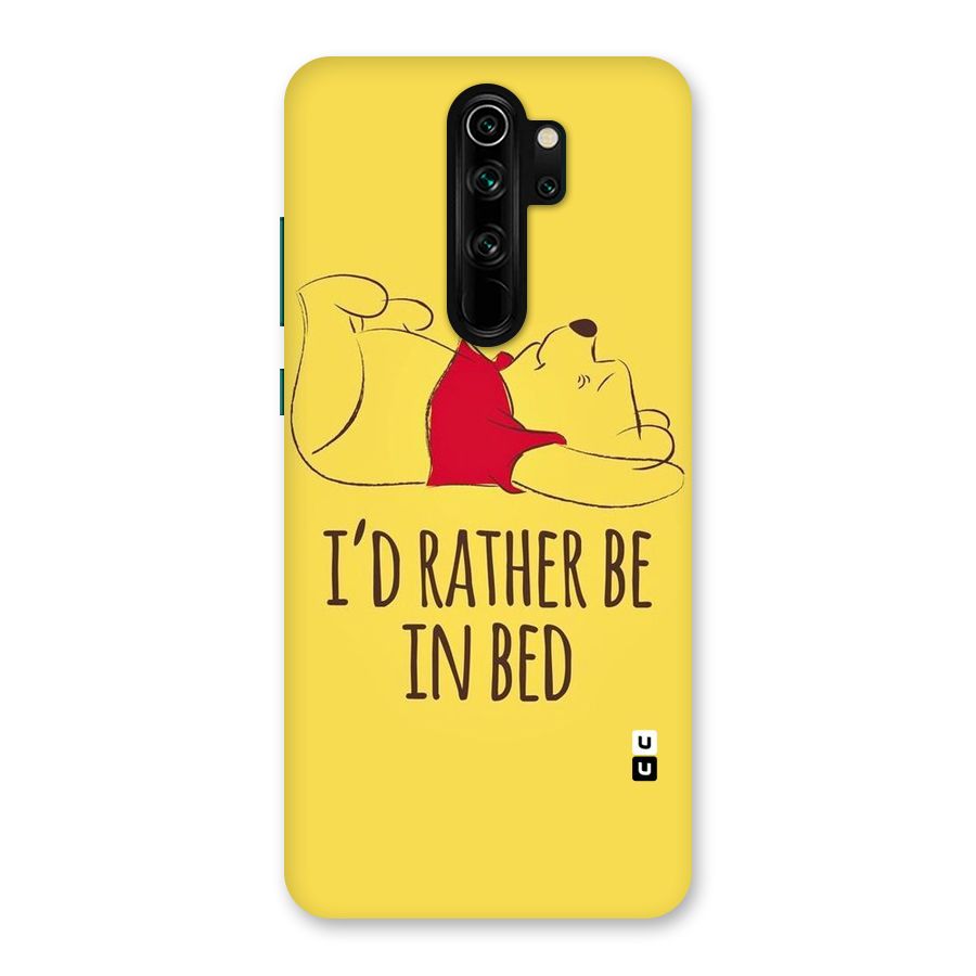 Rather Be In Bed Back Case for Redmi Note 8 Pro