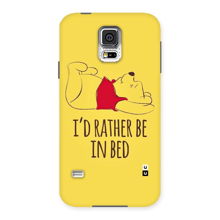Rather Be In Bed Back Case for Samsung Galaxy S5
