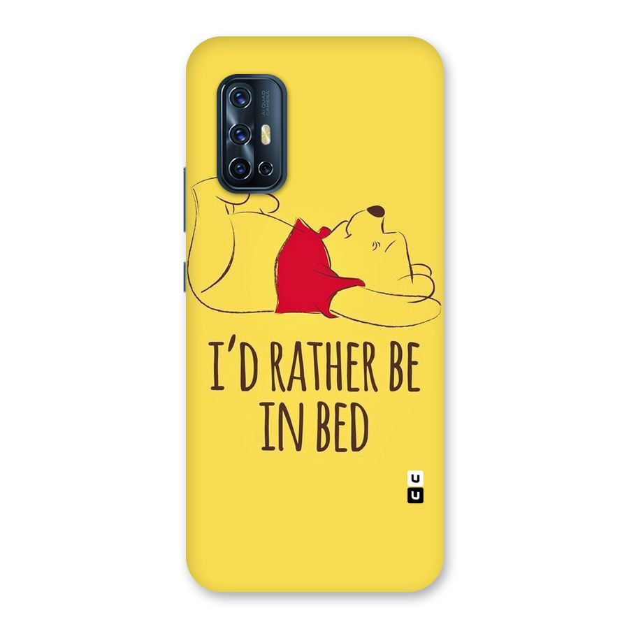 Rather Be In Bed Back Case for Vivo V17