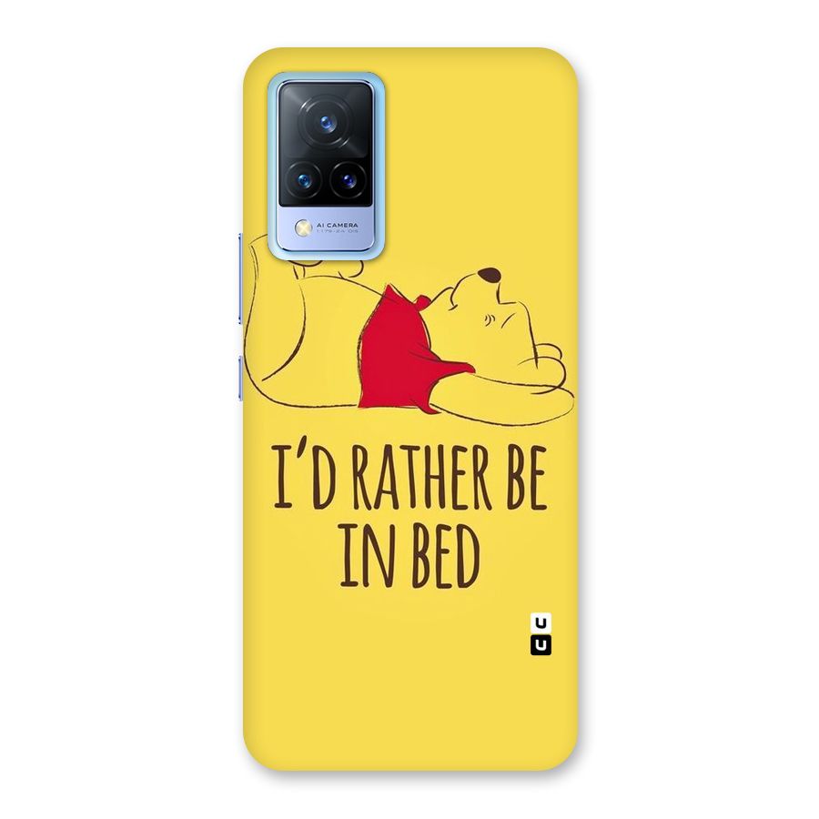 Rather Be In Bed Back Case for Vivo V21 5G