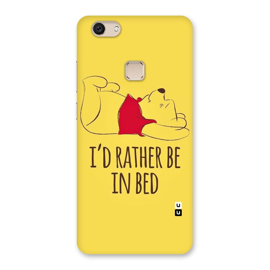 Rather Be In Bed Back Case for Vivo V7
