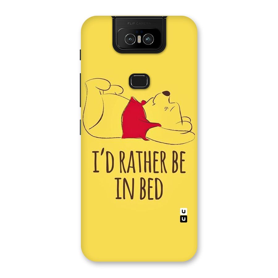 Rather Be In Bed Back Case for Zenfone 6z
