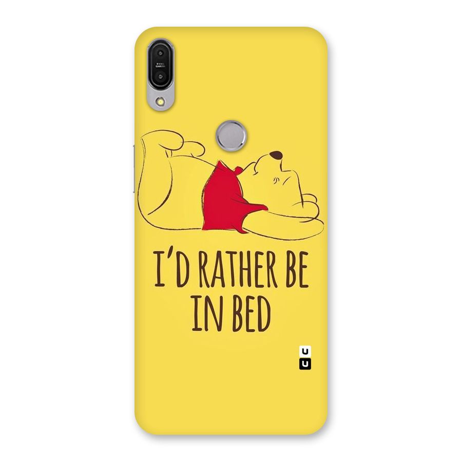 Rather Be In Bed Back Case for Zenfone Max Pro M1