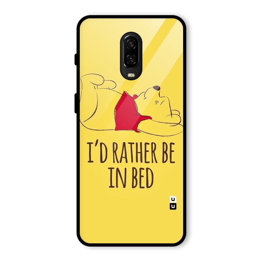 Rather Be In Bed Glass Back Case for OnePlus 6T