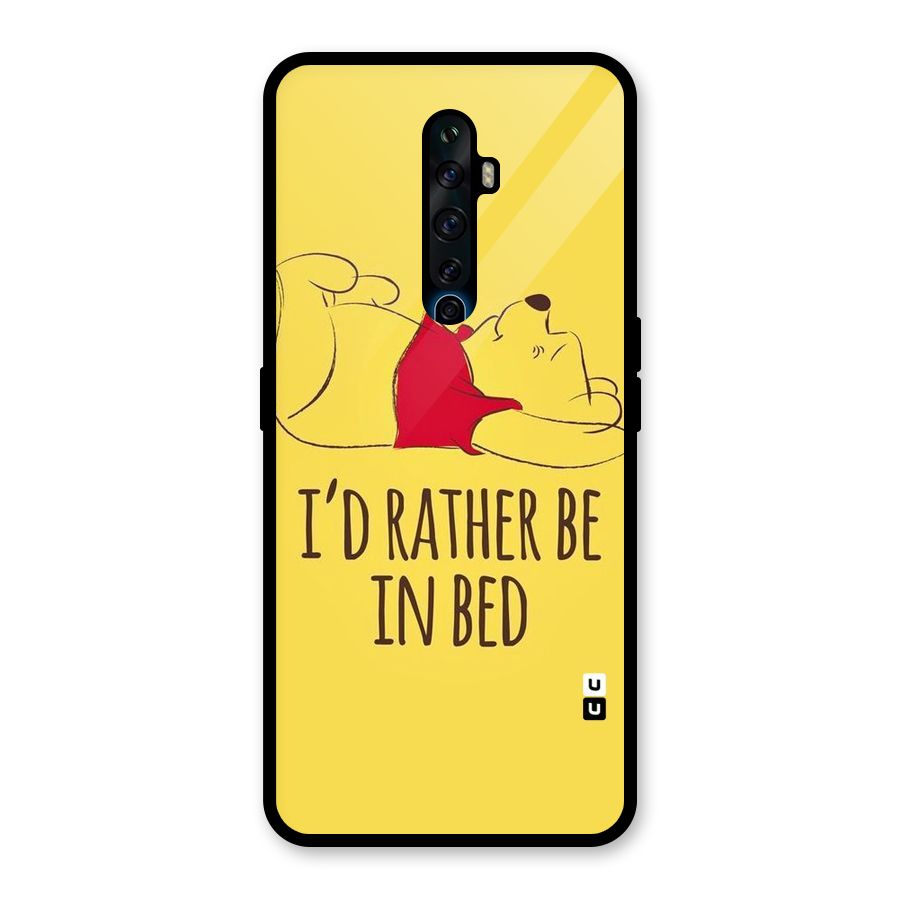 Rather Be In Bed Glass Back Case for Oppo Reno2 F
