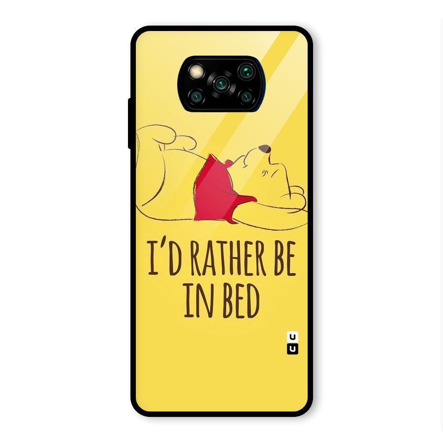 Rather Be In Bed Glass Back Case for Poco X3 Pro