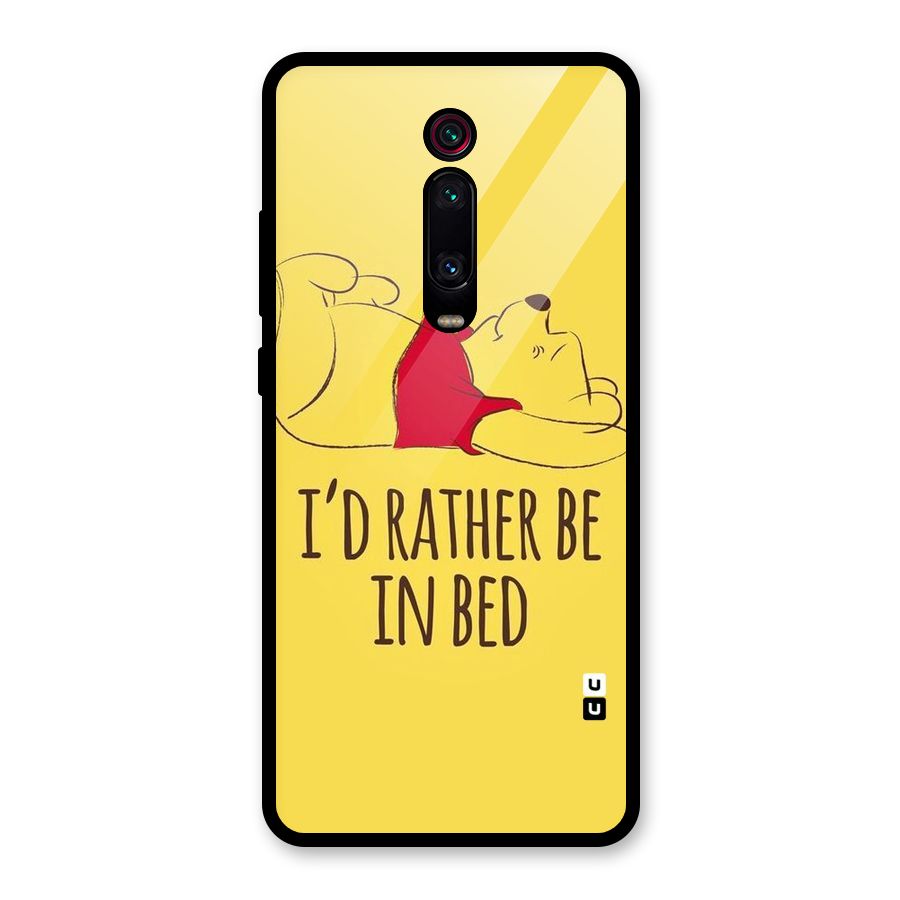 Rather Be In Bed Glass Back Case for Redmi K20