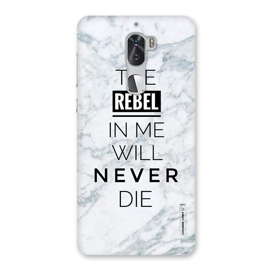 Rebel Will Not Die Back Case for Coolpad Cool 1