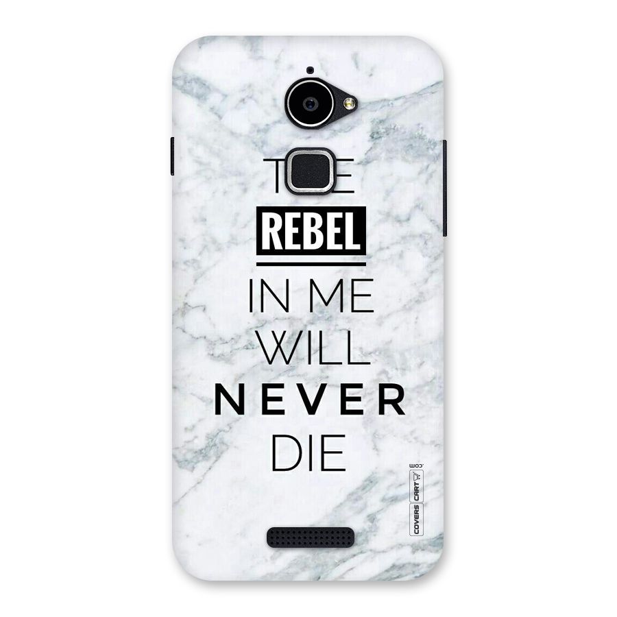 Rebel Will Not Die Back Case for Coolpad Note 3 Lite