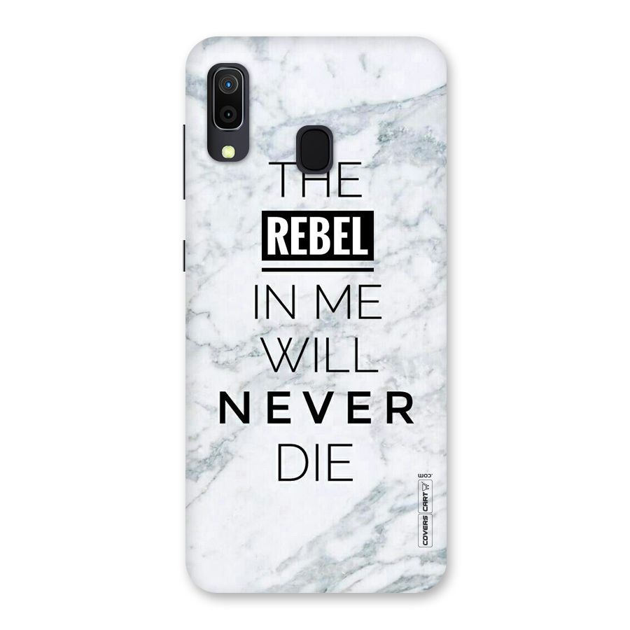 Rebel Will Not Die Back Case for Galaxy A30