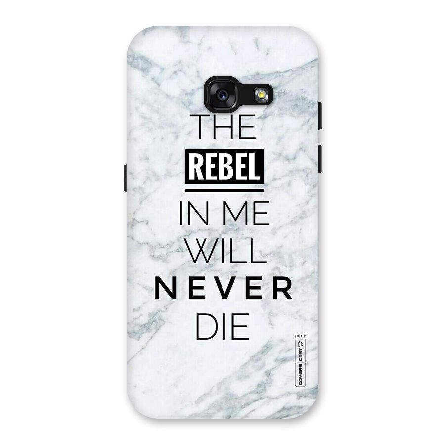 Rebel Will Not Die Back Case for Galaxy A3 (2017)