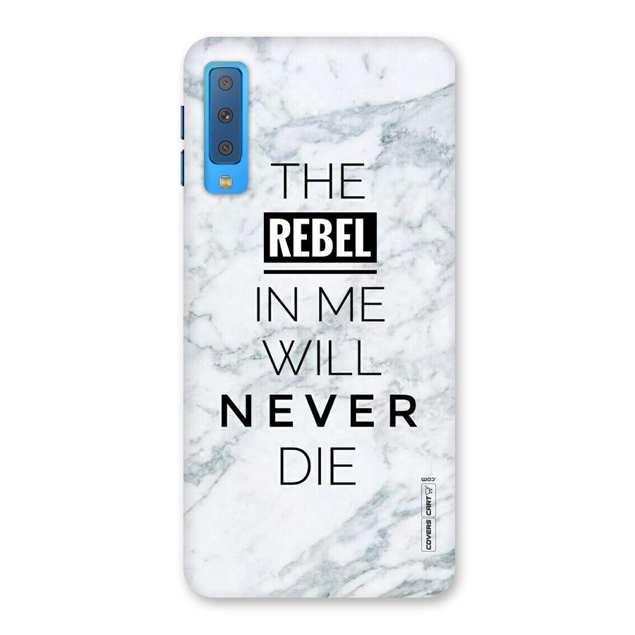 Rebel Will Not Die Back Case for Galaxy A7 (2018)