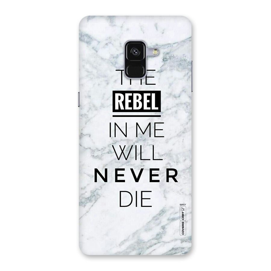 Rebel Will Not Die Back Case for Galaxy A8 Plus