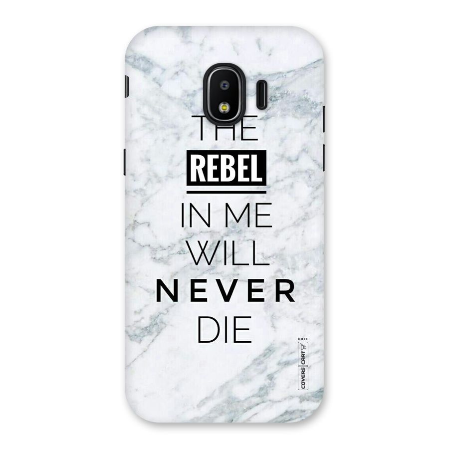 Rebel Will Not Die Back Case for Galaxy J2 Pro 2018
