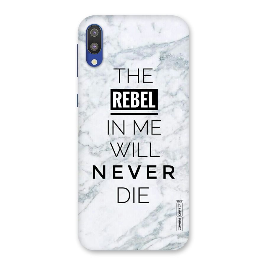 Rebel Will Not Die Back Case for Galaxy M10