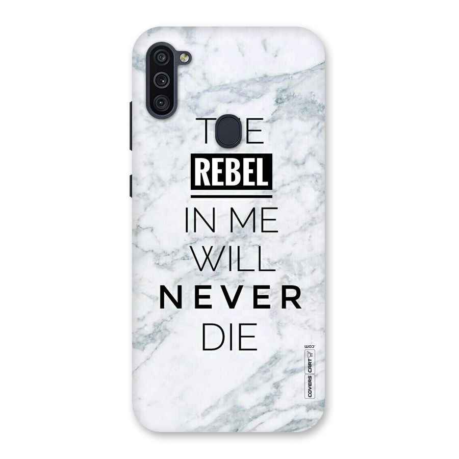 Rebel Will Not Die Back Case for Galaxy M11