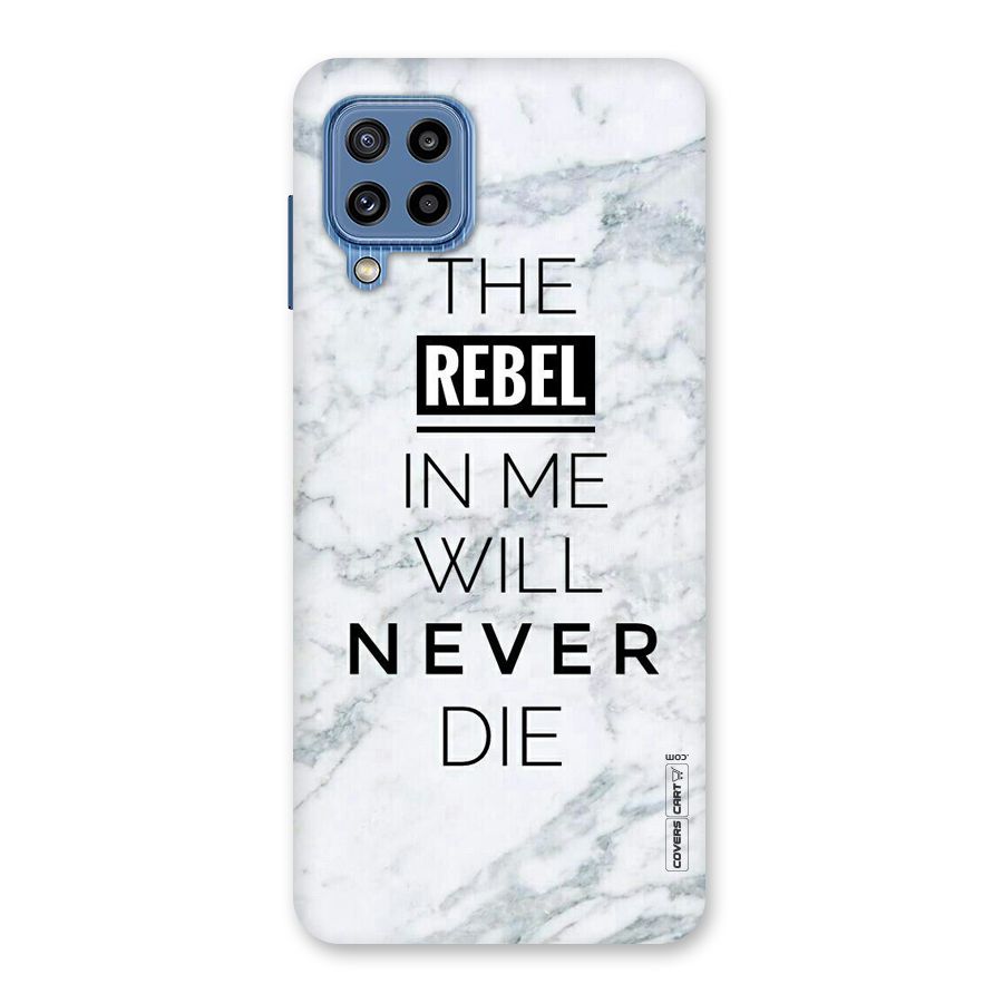 Rebel Will Not Die Back Case for Galaxy M32