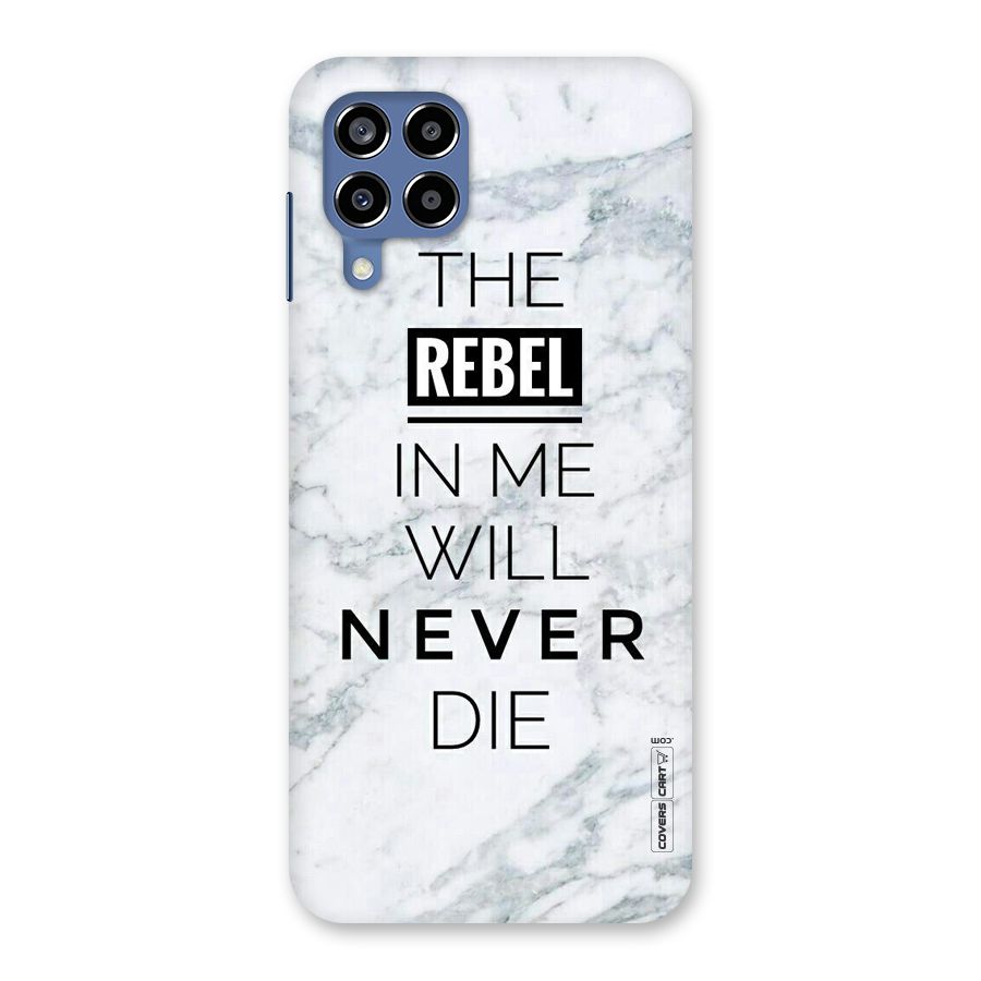 Rebel Will Not Die Back Case for Galaxy M53 5G
