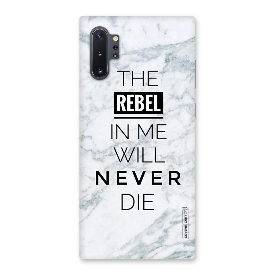 Rebel Will Not Die Back Case for Galaxy Note 10 Plus
