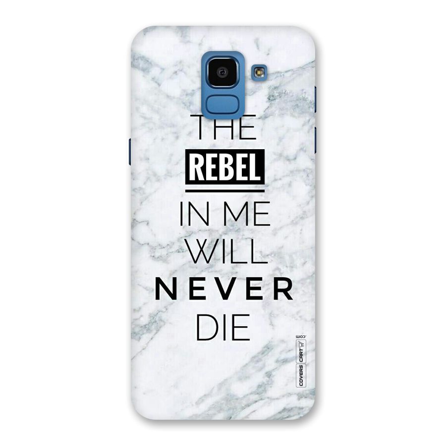Rebel Will Not Die Back Case for Galaxy On6