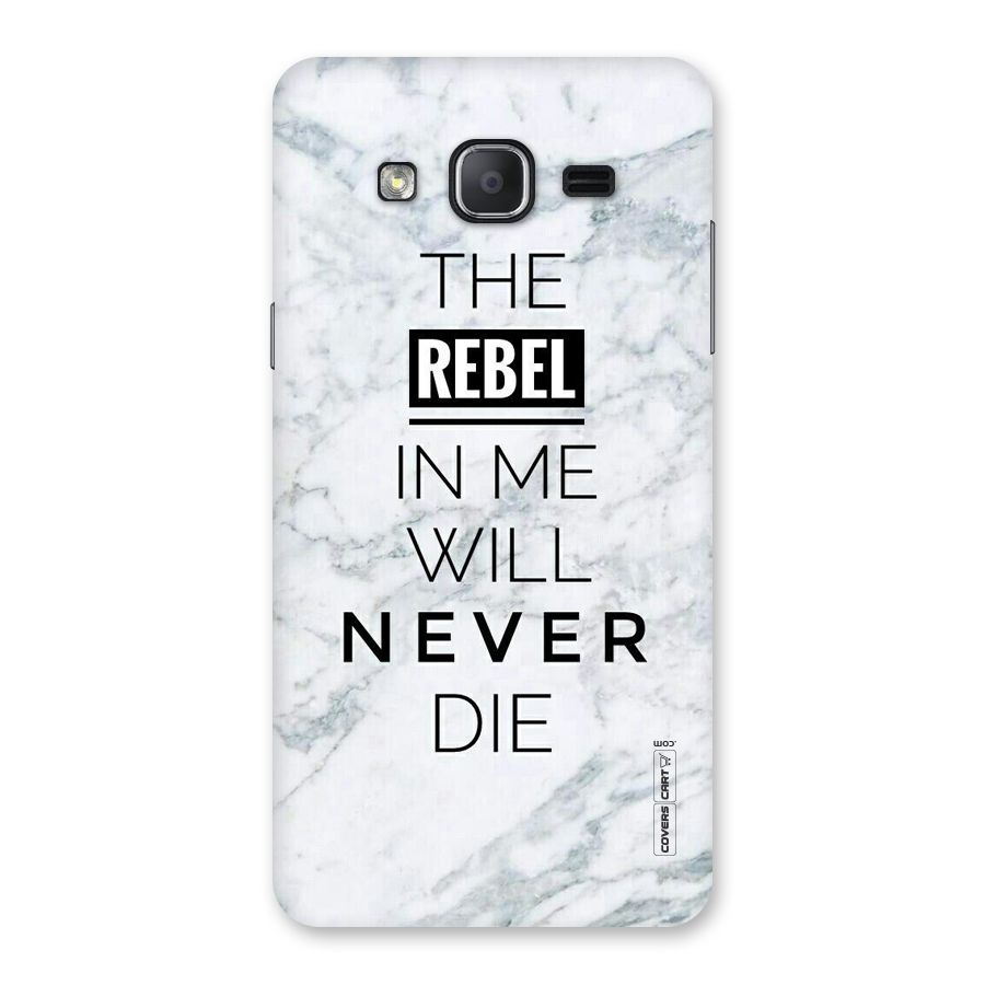 Rebel Will Not Die Back Case for Galaxy On7 2015