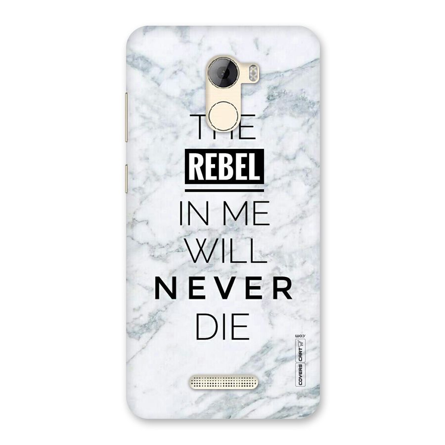 Rebel Will Not Die Back Case for Gionee A1 LIte
