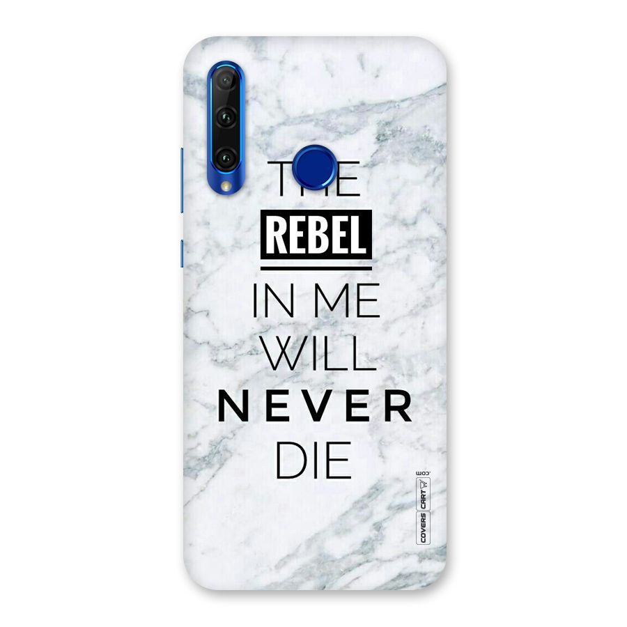 Rebel Will Not Die Back Case for Honor 20i