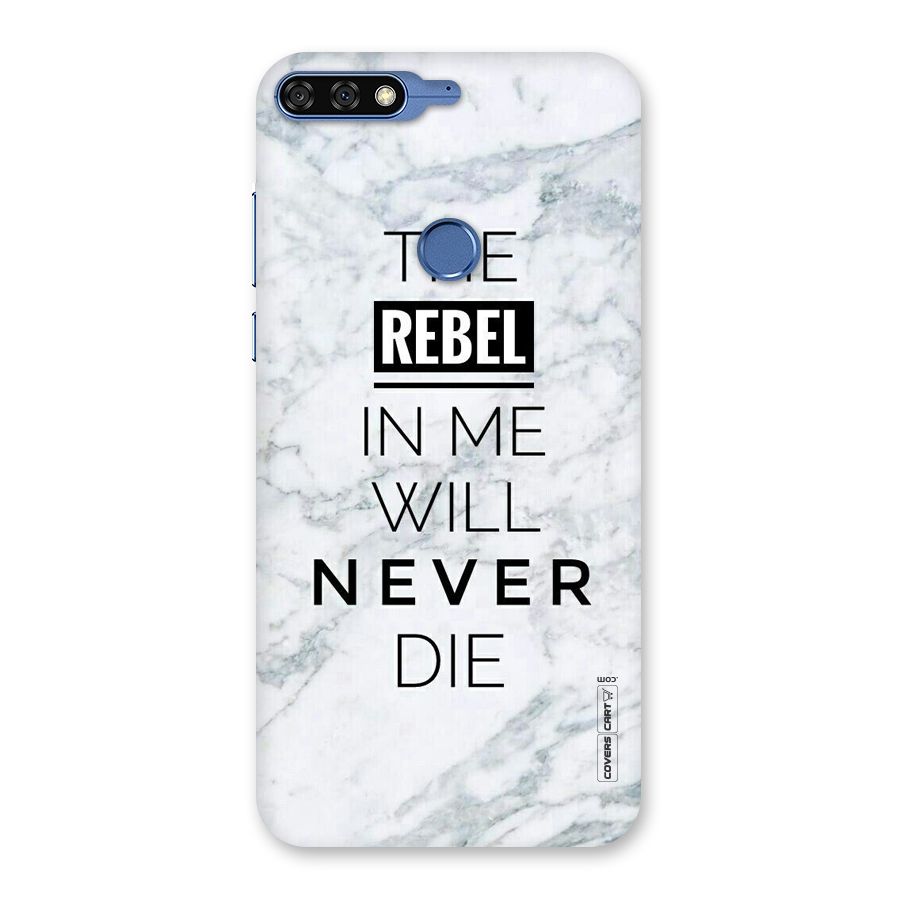 Rebel Will Not Die Back Case for Honor 7C