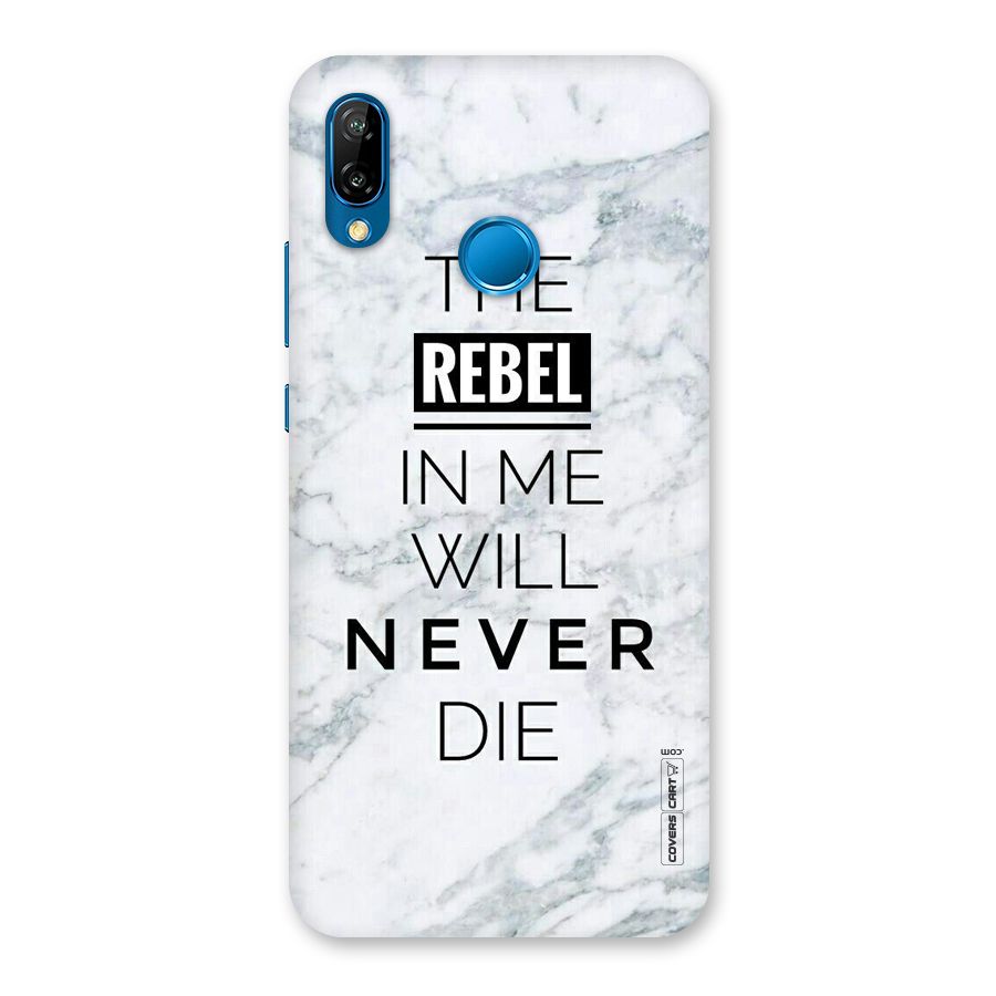 Rebel Will Not Die Back Case for Huawei P20 Lite